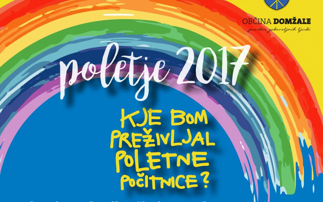 Kje bom preživljal poletne počitnice 2017