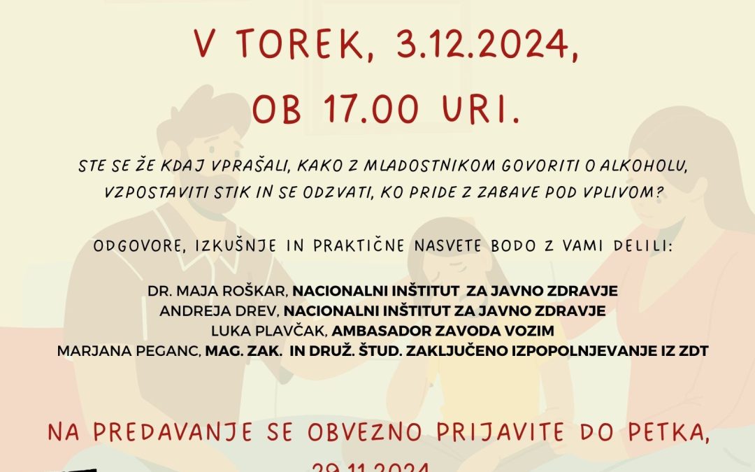 Predavanje za starše: POGOVORITI SE MORAMO O ALKOHOLU IN KONOPLJI